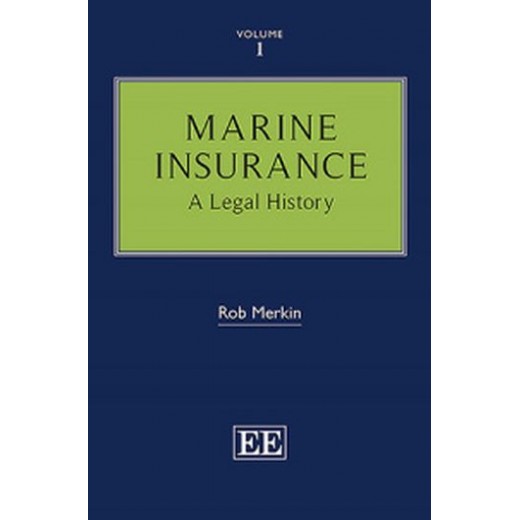 Marine Insurance: A Legal History 